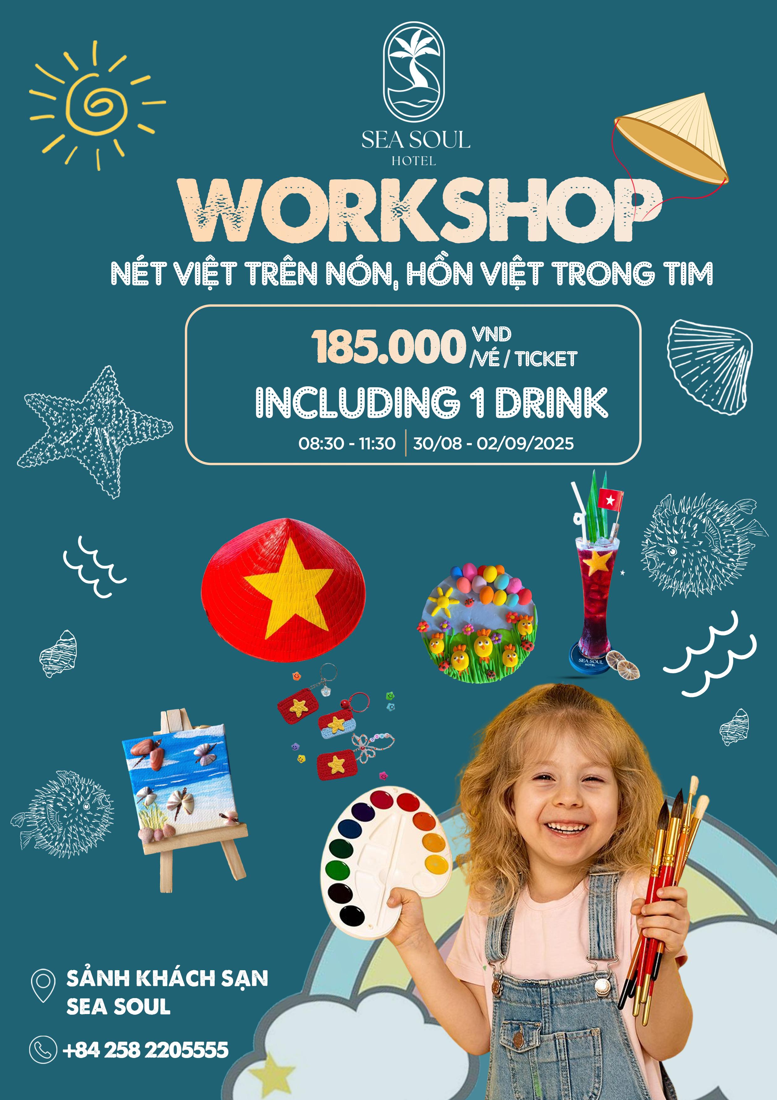 SEA SOUL DAILY WORKSHOP – NÉT VIỆT TRÊN NÓN, HỒN VIỆT TRONG TIM